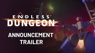 ENDLESS&trade; Dungeon - Announcement Trailer