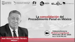 La consolidación del Procedimiento Penal en México