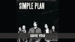 SIMPLE PLAN - SAVE YOU (LYRICS)