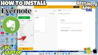 Как бесплатно скачать приложение Evernote на ПК или ноутбук &mdash; простое пошаговое руководство (2026)