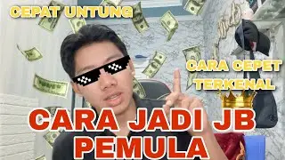 CARA JADI ANAK JB PEMULA MODAL REBAHAN DAPET CUAN