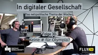 Keine # f&uuml;r Olympia? - DigiGes @ FluxFM