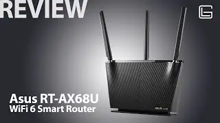 Asus RT-AX68U - WiFi 6 Smart Router Review