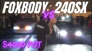 Kamakazi 240 vs Twin Turbo Foxbody ($4000 POT)