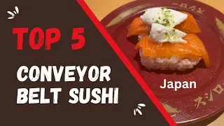 Top 5 Things to Love About Japan's Conveyor Belt Sushi