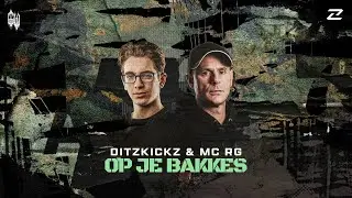 DitzKickz & MC RG - OP JE BAKKES