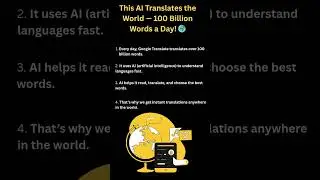 Google Translate translates 100+ billion words every day using AI #aifacts #aitools