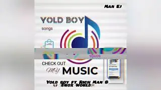 Yold boy ft Rich Man & Drox World - Official Audio Ma Babe