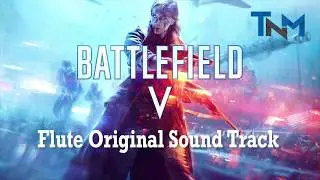 Battlefield 5 OST Flute Open Beta PC, PS4 and Xbox