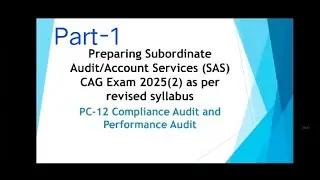 Performance Audit | Compliance Audit |Part-1  | PC12 of SAS Exam | #cag #sas