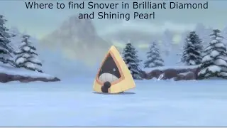 Where to find Snover in BDSP WITHOUT THE GRAND UNDERGROUND