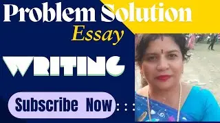 How to write problem solution text || Problem solution essay || Essay writing || Writing Class