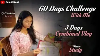 60 Days Challenge – Day 11 to 13 🔥|| 24+ Hours Study 💯