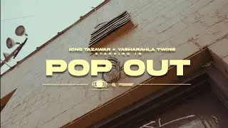 King Tazawar Ft. Yasharahla Twins - Pop Out (OFFICIAL VIDEO)