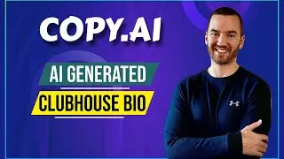 Clubhouse Bio Using AI Software (Copy.ai Clubhouse Bio & Tips)