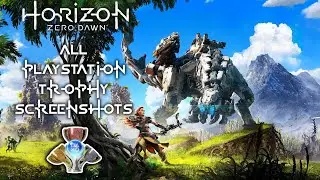 All Horizon Zero Dawn PlayStation Trophy Screenshots (w/The Frozen Wilds)🏆