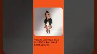 Vintage German Bisque Doll 250 In Traditional Scottish Outfit