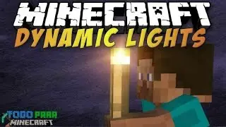 Descargar Mod Dynamic Lights para Minecraft (Review)