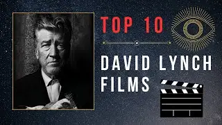 Dreams, Nightmares, and Secrets: 10 Essential David Lynch Films Ranked