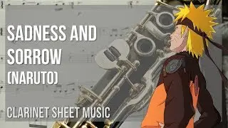 Clarinet Sheet Music: How to play Sadness and Sorrow (Naruto) by Toshio Masuda