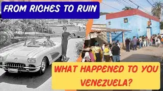 How Venezuela Went From Oil Giant to Economic Collapse
