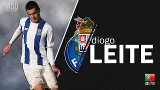 Diogo Leite | Porto | Goals, Skills, Assists | 2017/18 - HD