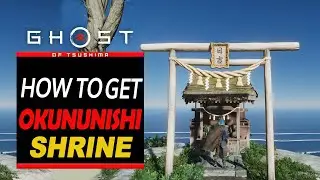 Ghost Of Tsushima : How To Get the Okununishi Shrine