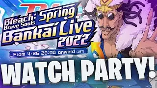 NEW CHARACTER REVEALS! SPRING BANKAI LIVE WATCH PARTY! Bleach: Brave Souls!