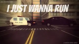 I Just Wanna Run Roblox Music Video