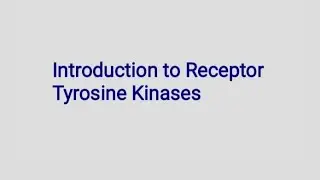 Introduction to receptor tyrosine kinases |Microbiology |Biochemistry 