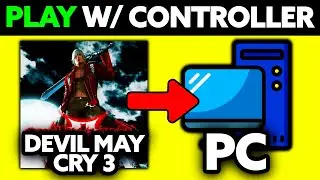How To Play Devil May Cry 3 on PC With Controller (2025) - Step by Step