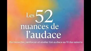 Les 52 nuances de l&rsquo;audace - Le quiz