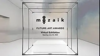 Future Art Awards Virtual Exhibition