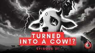 The Myth of Zeus and Io &ndash; From Lover to Cow | Mythology Stories for Sleep | Zeus' Story Episode 31