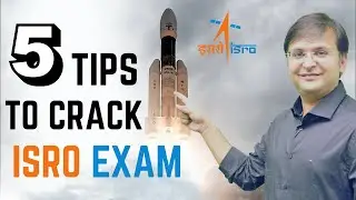 इसरो वैज्ञानिक/इंजीनियर भर्ती 2023 को पास करने के लिए 5 महत्वपूर्ण टिप्स