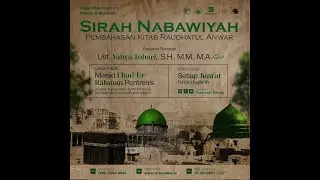 Raudhatul Anwar; Bab Tragedi Bi ir Ma'unah; Ustadz Yahya Thahari, M.A. حفظه الله تعالى