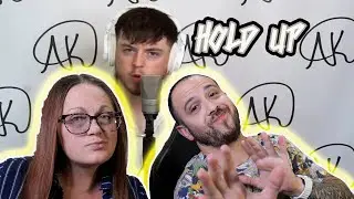 Hold Up | (AK) - Reaction!