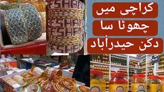 A Hyderabad Deccan in Karachi  || A city within a city || Food || Bangles || Bracelet || 🍽️ 🍚 🥫 👌 💍