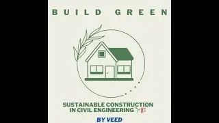 Sustainable Construction Practices in Civil Engineering 🌿🏗️