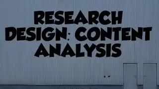 RESEARCH DESIGN: CONTENT ANALYSIS