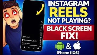 Instagram Reels Black Screen Problem Fix 2026 | Reels Not Playing Solution (Android & iPhone)