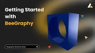 BeeGraphy Tutorial: Getting Started - Creating & Managing Simple 3D Model