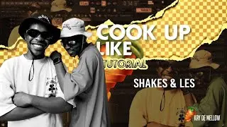 Amapiano Fl studio Tutorial 2024 | Cook Up Like Shakes & Les | Studio session