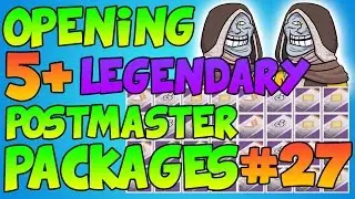 Destiny: Opening 5+ Postmaster Packages #27 (Cryptarch &ndash; Faction &ndash; Vanguard) Legendary Packages