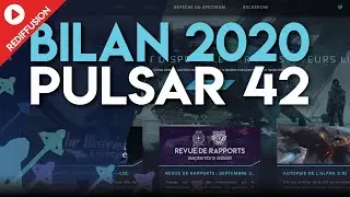 [FR] STAR CITIZEN : Le Bilan Pulsar42 2020, notre asso et contenu