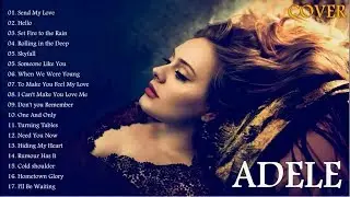 Hello | Someone Like You | Adele Best Songs Forever Time | Adele Top 20 Best Songs Full Album #2