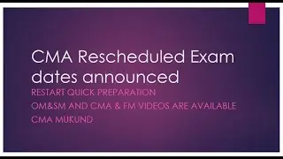 CMA June'22 rescheduled examination