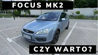 FORD FOCUS MK2 2006 - Czy warto? 1.6 Ti-VCT
