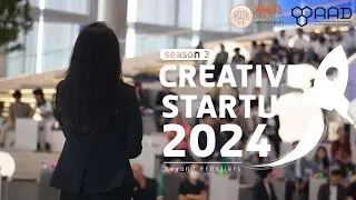 CREATIVE STARTUP 2024 SEASON 3 | DEMO DAY
