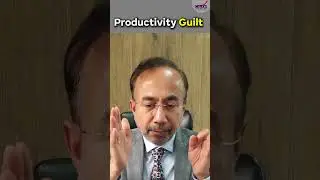 Productivity Guilt | Dr Khan | Short Video | KSG INDIA